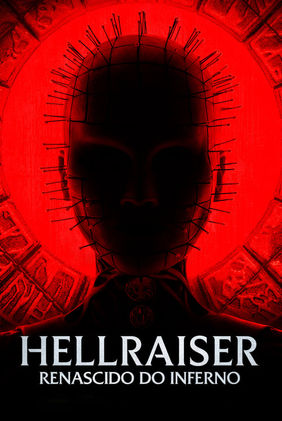 Hellraiser: Renascido do Inferno